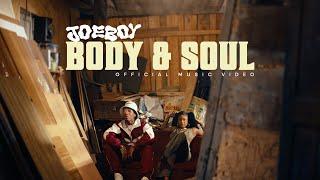 Joeboy - Body & Soul Official Video