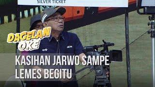 DAGELAN OKE - Kasihan Jarwo Sampe Lemes Begitu  10 MEI 2020 