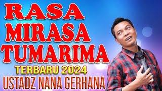 RASA RUMASA TUMARIMA USTADZ NANA GERHANA