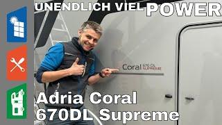 MEGA-Autarkie im Adria Coral 670 Supreme - was passt alles rein?