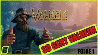 SO GEHT VALHEIM  VALHEIM START 2023  ALLES WISSENSWERTE  FOLGE 1