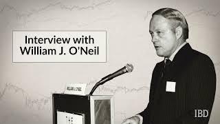 Bill ONeil Archives Interview With IBDs Founder On His How To Make Money In Stocks Book