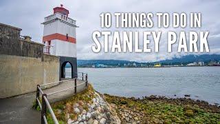 10 Things to Do in Stanley Park  Vancouver BC