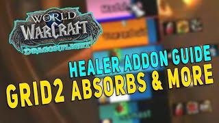 Healer Addon Guide  GRID2 How to Show Absorbs & More  Dragonflight