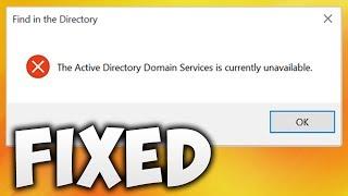 How To Fix The Active Directory Domain Services Is Currently Unavailable Error Easy Solution