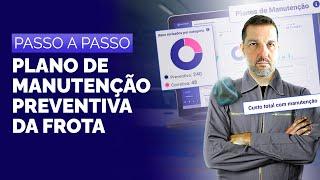 Manutenção Preventiva da Frota Passo a Passo para Criar um Plano