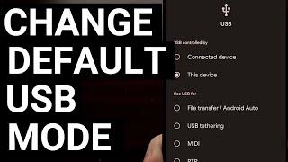 How to Change the Default Android USB Connection to File Transfer Mode Picture Transfer Mode etc.