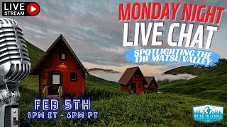 Monday Night LIVE Spotlighting the MatSu Valley