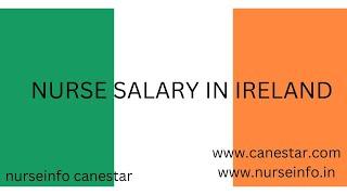 NURSE SALARY IN IRELAND  #nursesalary  #irelandnurse  #nurseinfo  #canestar 