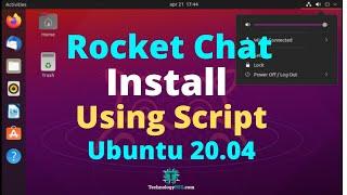 How To Install Rocket Chat Server Using Script on Ubuntu 20.04