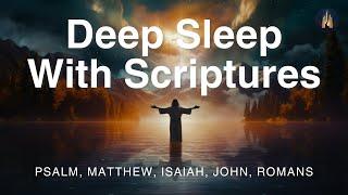 Soothing Bible Narration  Fall Asleep Fast  Deep Sleep With Bible Verses  Scripture Meditation