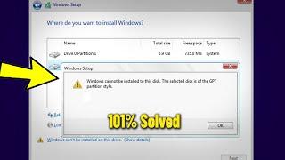 Windows cannot be installed to this disk The selected disk is of the GPT partition style - Fix 