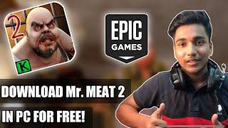 how to download mr meat 2 in pc  MR MEAT 2