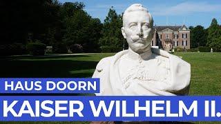 Haus Doorn  Auf den Spuren von Kaiser Wilhelm II.