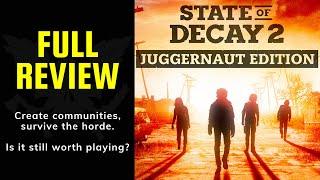 State of Decay 2 - Juggernaut Edition - Still worth playing in 2023?