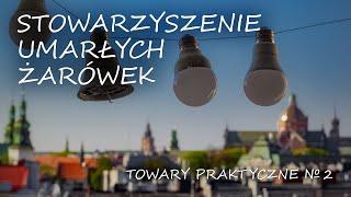 Stowarzyszenie Umarłych Żarówek TOWARY PRAKTYCZNE 2