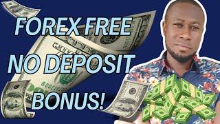 No Deposit Bonus  Free Forex Money