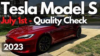 Has Tesla Improved The Model S Build Quality For July 1 2023?