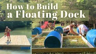 How to Build a Floating Dock  6 Barrel Floating Dock 12x12 ft Dock DIY