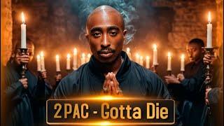 2Pac - Gotta Die Azzaro Remix