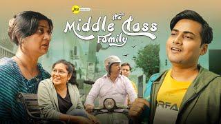 The Middle Class Family - A Short film  Ft. Dewashish m2r  M2R Entertainment