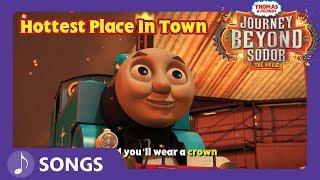 Hottest Place in Town Song  Journey Beyond Sodor  Thomas & Friends