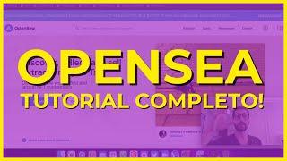 OPENSEA TUTORIAL COMPLETO IN ITALIANO 2022 - DOVE COMPRARE E VENDERE NFT  Lorenzo Campo NFT