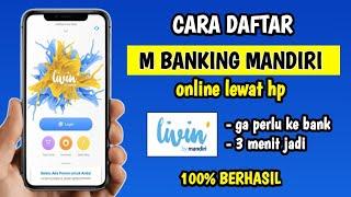 Cara Daftar Livin Mandiri  Cara Membuat Livin Mandiri