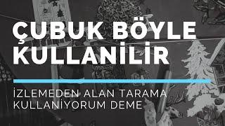 ALAN TARAMA KULLANMA İNCELİKLERİ HER ÇUBUK KULLANAN İZLESİN HİÇ BİR YERDE OLMAYAN BİLGİLER...