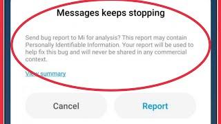 How To Fix Messages keeps stopping  Send bug report to Mi for analysis? This Problem Solve Android