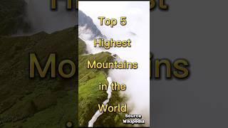 Top 5 Highest Mountains in the World  #shorts #facts #top10worldfactstv