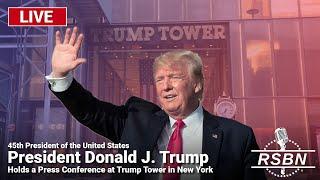 LIVE REPLAY President Trump Holds a Press Conference at Trump Tower in New York - 92624