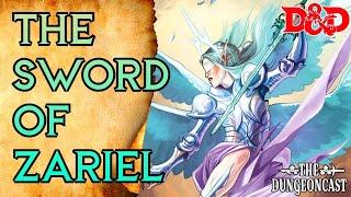 The Sword of Zariel - The Dungeoncast Ep.350