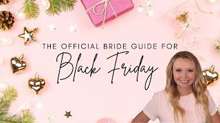 2021 Black Friday Shopping Guide for Brides