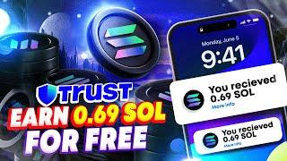 0.69 SOL For Free On Trust Wallet Step-By-Step Guide