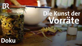 Gemüse in Gläser wecken fermentieren und die Kunst Vorräte anzulegen  Doku  freizeit  Doku  BR