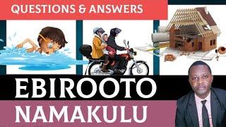 Ebirooto Namakulu gabyo Amatuufu Questions and Answers By Brother Steven