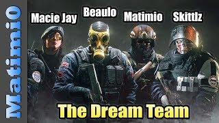 The Dream Team - Rainbow Six Siege