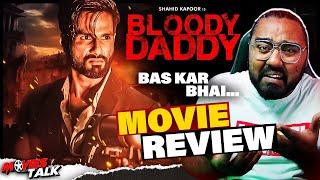 Bloody Daddy - Movie REVIEW  Shahid Kapoor  Sanjay Kapoor  Ronit Roy