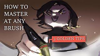 3 GOLDEN Tips to Master Any Brush  For Digital Artists