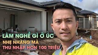 Định cư Úc Nghề Gì Ở Úc Nhẹ Nhàng Mà Thu Nhập Hơn 100 Triệu