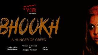 Bhookh Official Trailer  Dreams Films