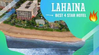 Top 10 hotels in Lahaina best 4 star hotels USA