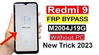 Redmi 9 M2004J19G FRP Bypass 2023   Google Lock Remove MIUI 12  Redmi 9 FRP Unlock Android 11