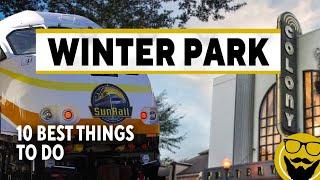 10 Best Things to Do in Winter Park  2023 Travel Guide