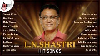 L.N Shastri Hit Songs  Kannada Movies Selected Songs  #anandaudiokannada