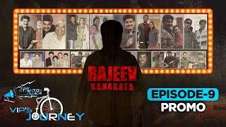 VIPs Journey Episode - 9 PROMO  Rajeev Kanakala  Special Episode  MMMC
