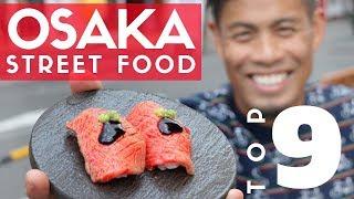 Japanese Street Food Tour Top 9 in Osaka Japan  Kobe Beef Sushi & Dotonbori Guide