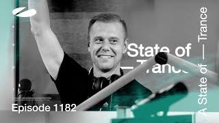 A State of Trance Episode 1182 @astateoftrance