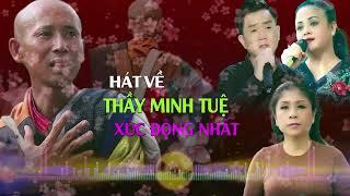 Tổng Hợp Những Ca Khúc Hát Về Sư Thích Minh Tuệ Xúc Động Nhất- Thầy Chỉ Có Nồi CơmGiọng Ca Tỏa Sáng